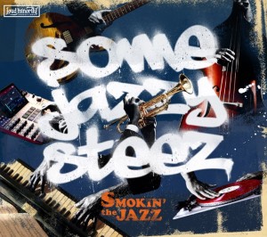 SOME JAZZY STEEZ